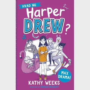 Hvad nu, Harper Drew? (1) Max drama