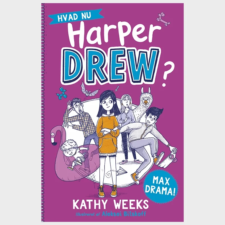 Hvad nu, Harper Drew? (1) Max drama