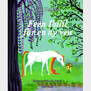 Feen Ibilil f�r en ny ven