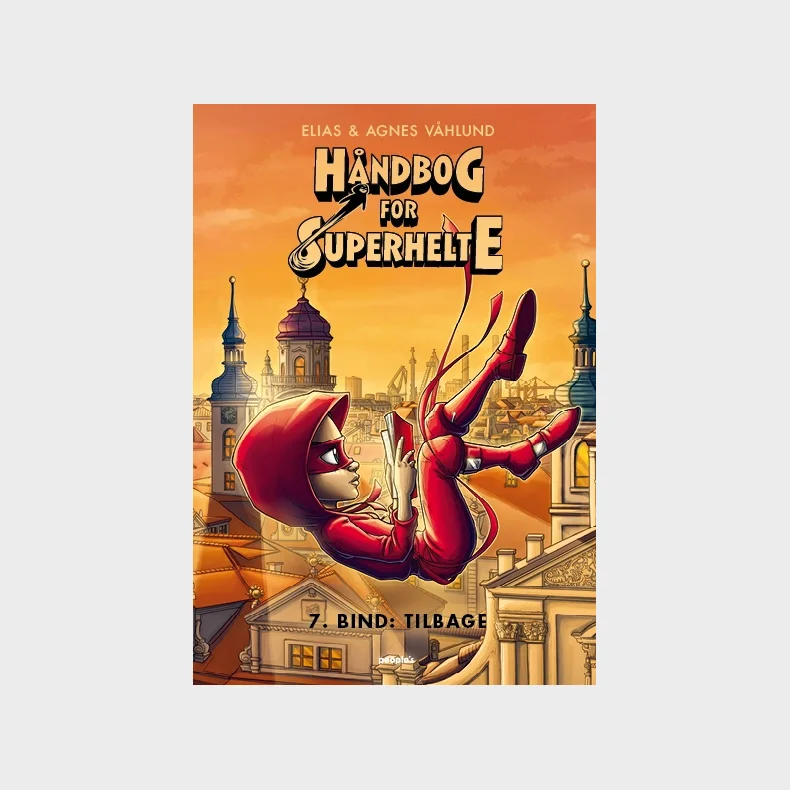 H�ndbog for superhelte 7: Tilbage