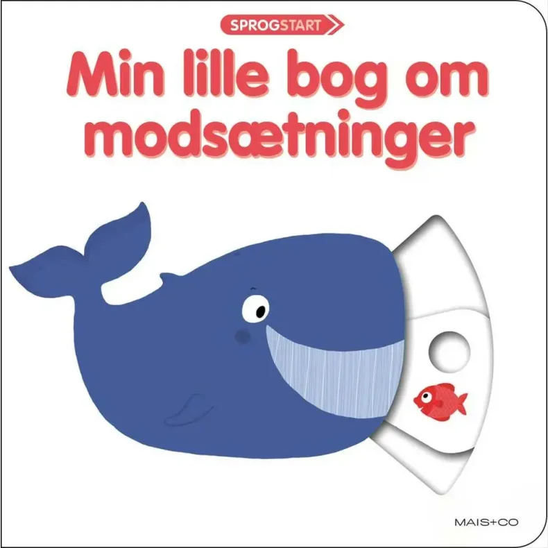 Sprogstart: Min lille bog om mods�tninger