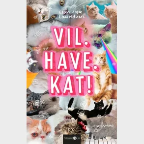 Vil. Have. Kat!