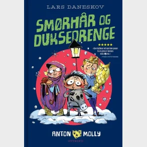 Anton & Molly - Smrhr og duksedrenge