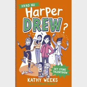 Hvad nu, Harper Drew? (2): Det store talentshow