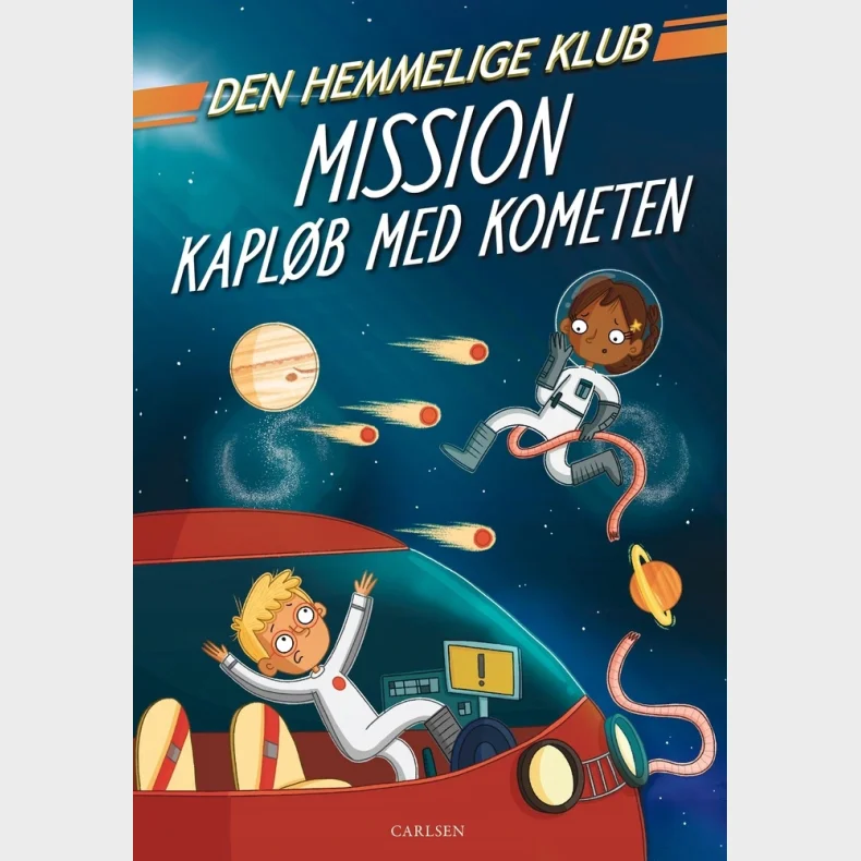 Den Hemmelige Klub: Mission kaplb med kometen