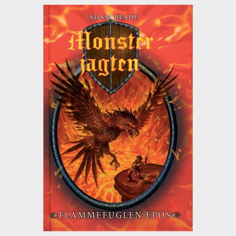 Monsterjagten 6: Flammefuglen Epos