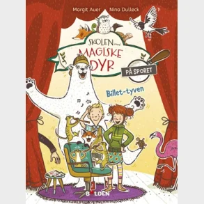 Skolen med magiske dyr - P� sporet 4: Billet-tyven