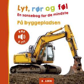 Forlaget Bolden | Lyt, rr og fl - P byggepladsen