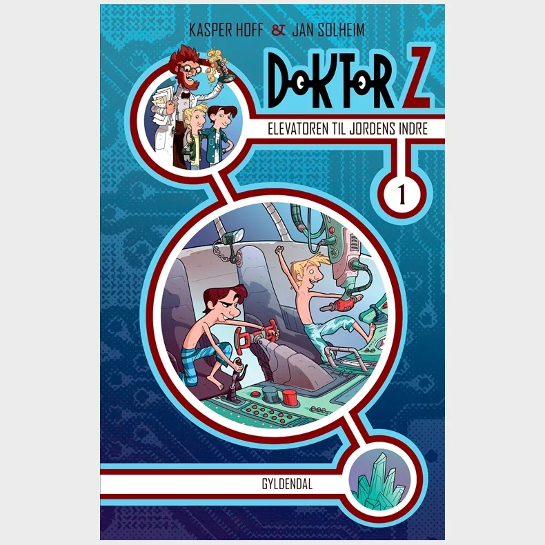 Doktor Z 1 - Elevatoren til jordens indre