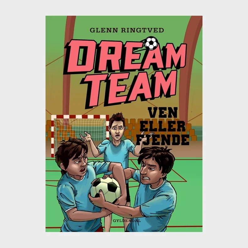 DREAMTEAM 7 Ven eller fjende