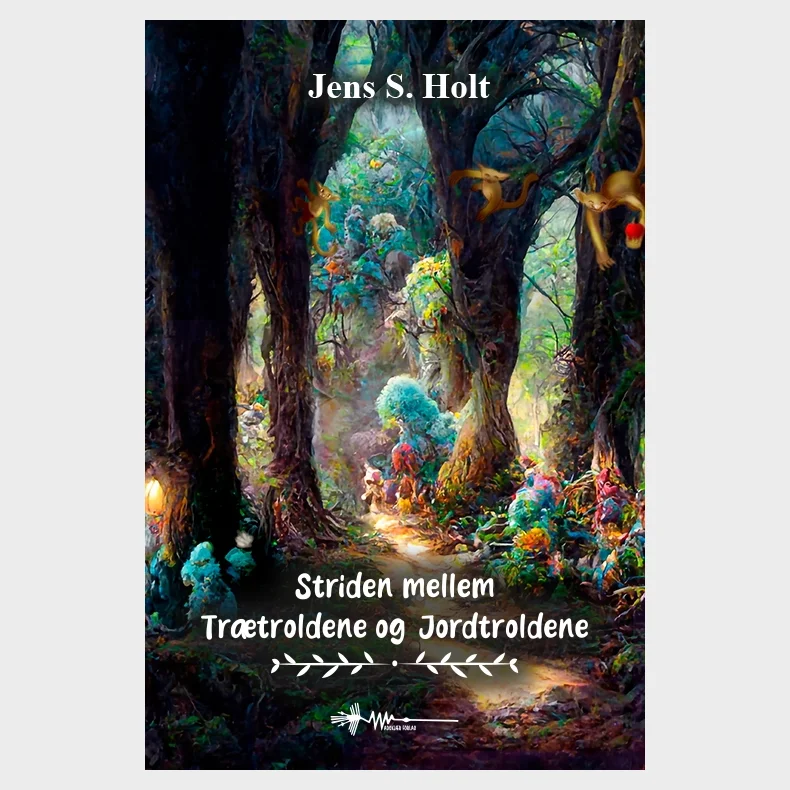 Striden mellem Tr�troldene & Jordtroldene