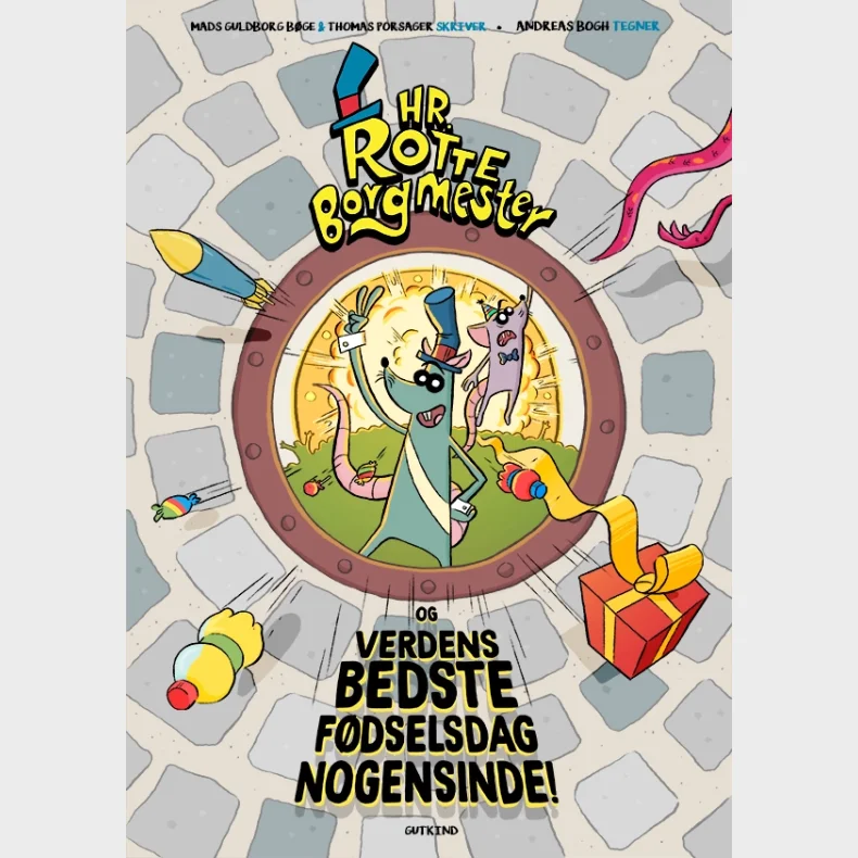 Hr. Rotteborgmester og verdens bedste fdselsdag nogensinde