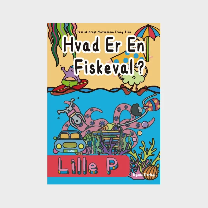 Lille P - Hvad er en Fiskeval?