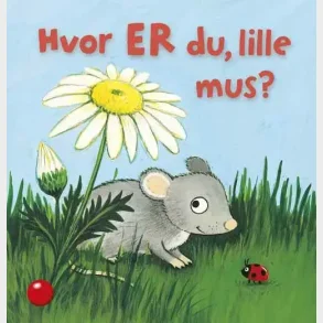 Hvor er du, lille mus?