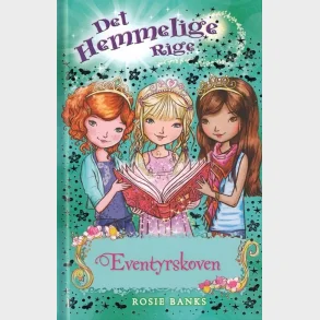 Det Hemmelige Rige 11: Eventyrskoven