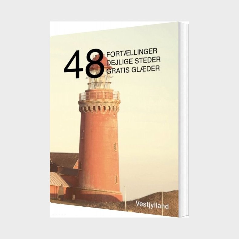48 Fortllinger, Dejlige Steder Og Gratis Glder - Kenneth Jensen - Bog