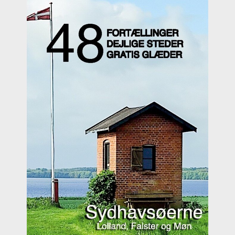 48 Fortllinger, Dejlige Steder Og Gratis Glder - Kenneth Jensen - Bog