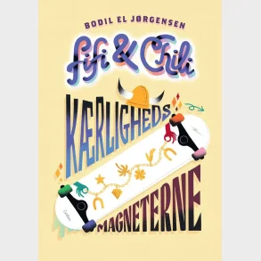 Fifi og Chili (4) - Krlighedsmagneterne