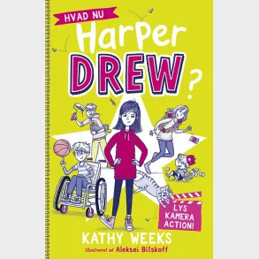 Hvad nu, Harper Drew? (3): Lys, kamera, action!