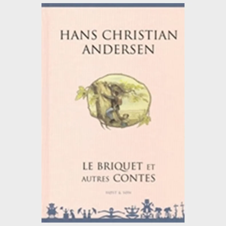 Le Briquet et autres contes - Fransk/French