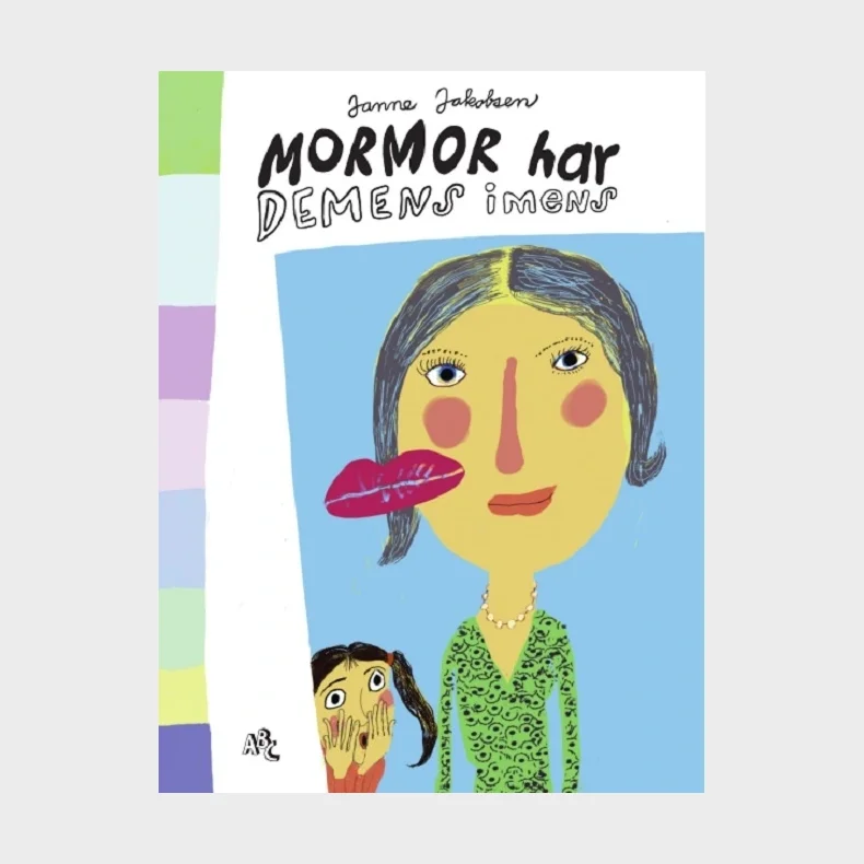 Mormor har demens imens