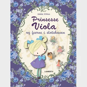 Prinsesse Viola og feerne i slotshaven