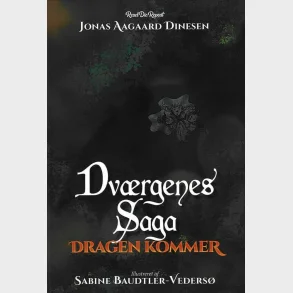 Dvrgenes Saga: Dragen kommer