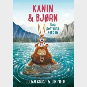 Kanin & Bjrn 6: Den perfekte verden