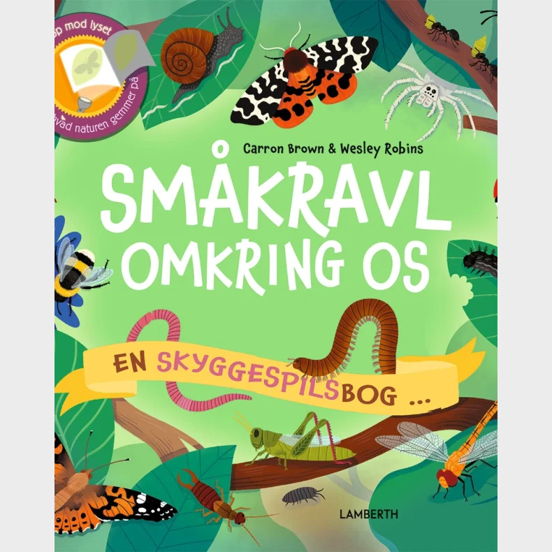Sm�kravl omkring os