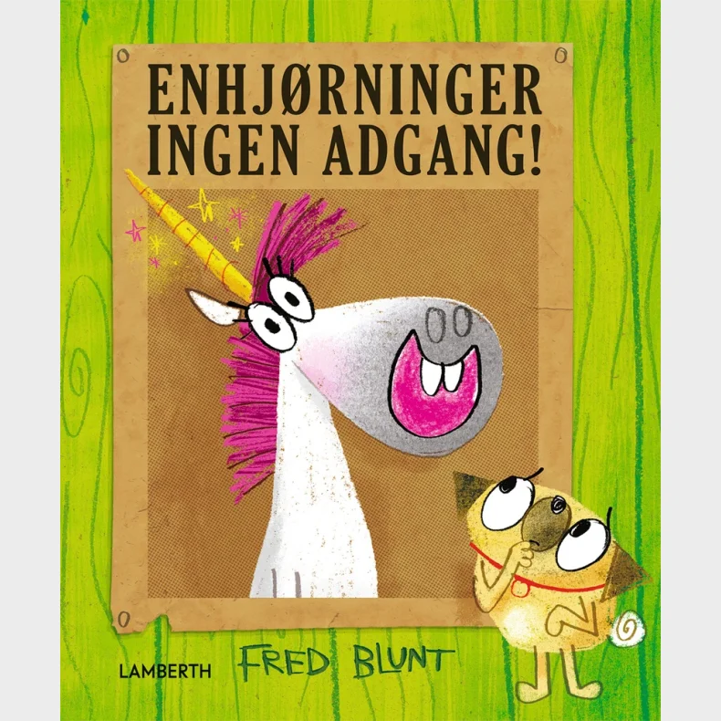 Enhjrninger ingen adgang!