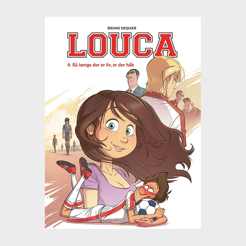 Louca 4: S� l�nge der er liv, er der h�b