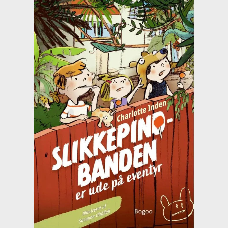 Slikkepind-banden er ude p� eventyr