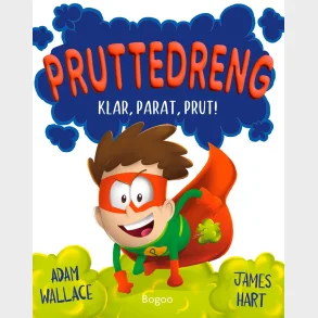 Pruttedreng: Klar, parat, prut