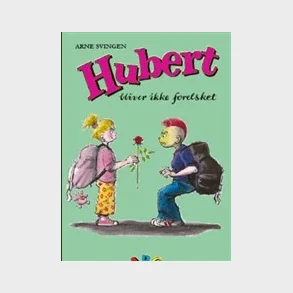 Hubert bliver ikke forelsket
