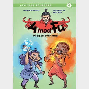 4 mod Fu: Pi og Jo ver magi