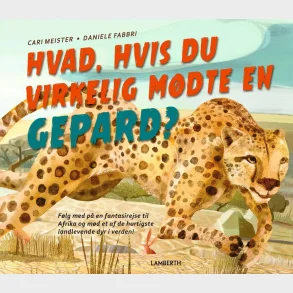 Hvad, hvis du virkelig mdte en gepard?