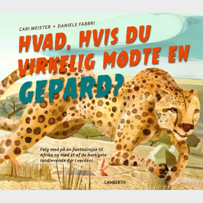 Hvad, hvis du virkelig mdte en gepard?