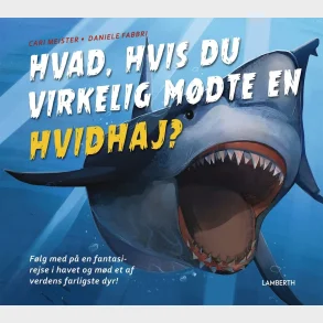 Hvad, hvis du virkelig mdte en hvidhaj?