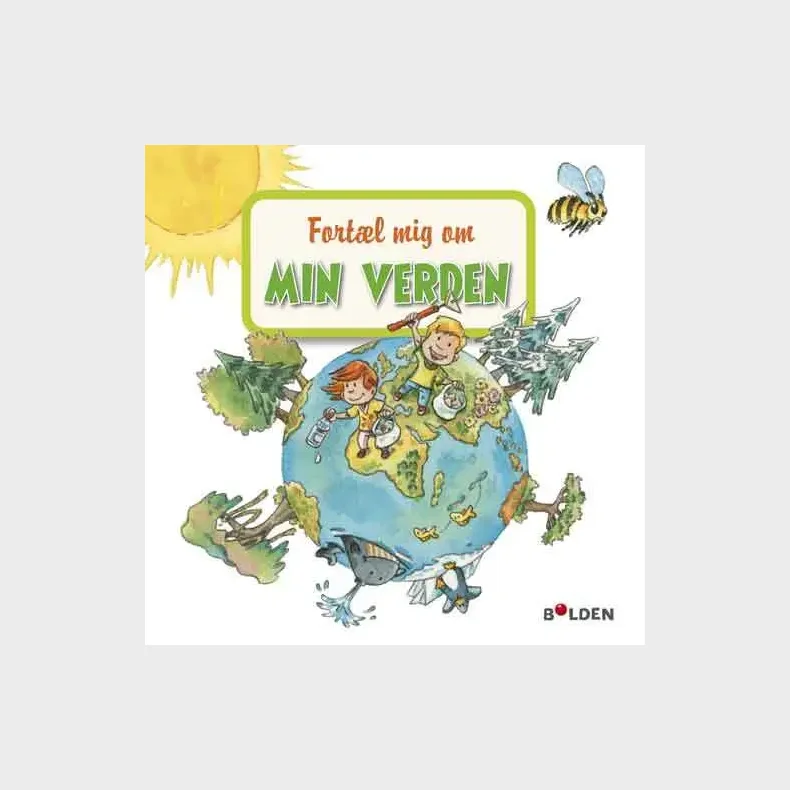 Fortl mig om min verden