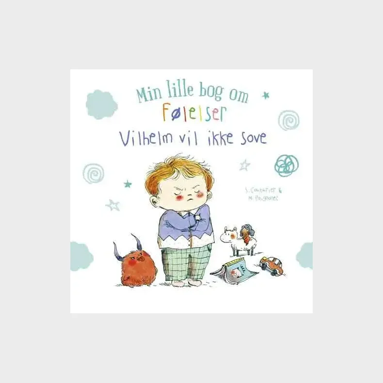 Min lille bog om f�lelser: Vilhelm vil ikke sove