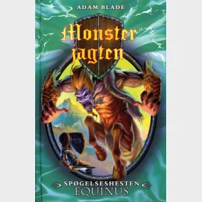 Monsterjagten 20: Sp�gelseshesten Equinus