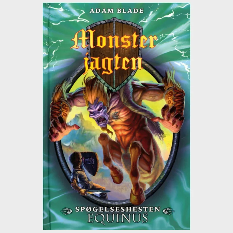 Monsterjagten 20: Sp�gelseshesten Equinus