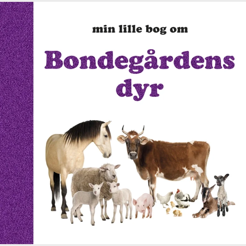 Min lille bog om Bondeg�rdens dyr