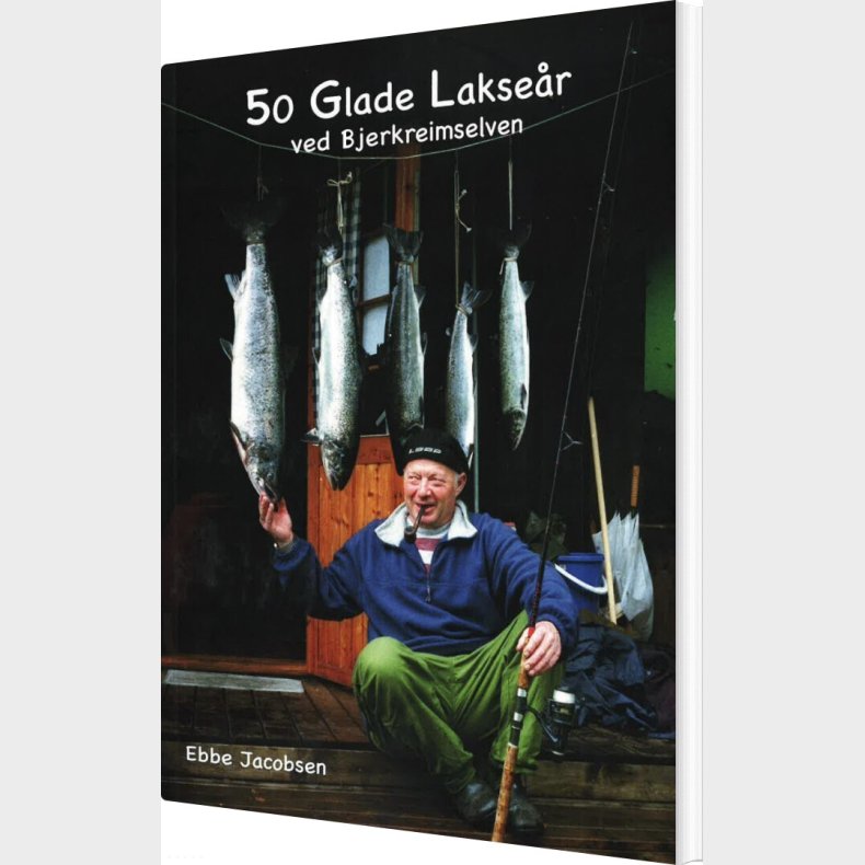 50 Glade Lakser Ved Bjerkreimselven - Ebbe Jacobsen - Bog