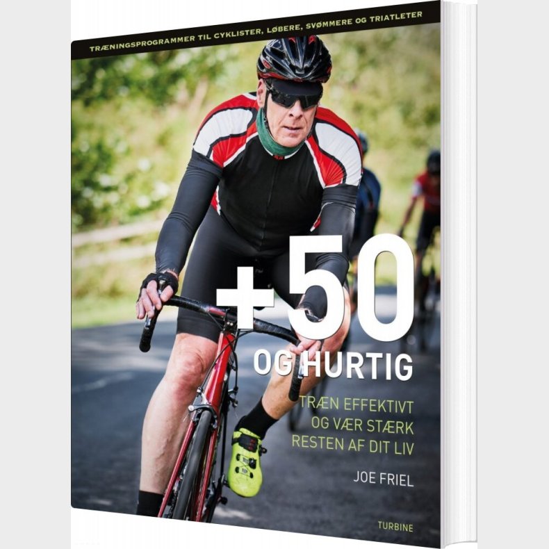 +50 Og Hurtig - Joe Friel - Bog