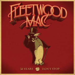 Fleetwood Mac - 50 Years - Don't Stop - CD