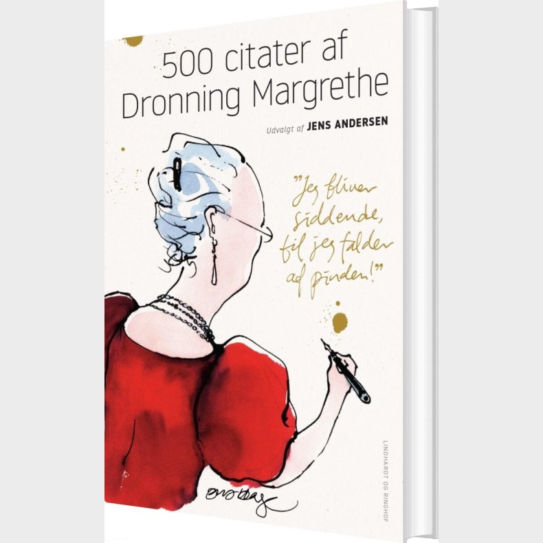 500 Citater Af Dronning Margrethe - Jens Andersen - Bog