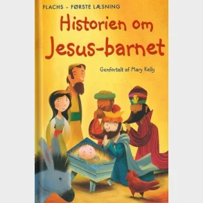Frste lsning: Historien om Jesus-barnet