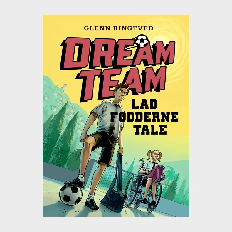 Dreamteam 2 - Lad fdderne tale