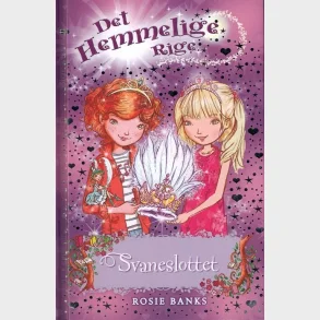 Det Hemmelige Rige 14: Svaneslottet